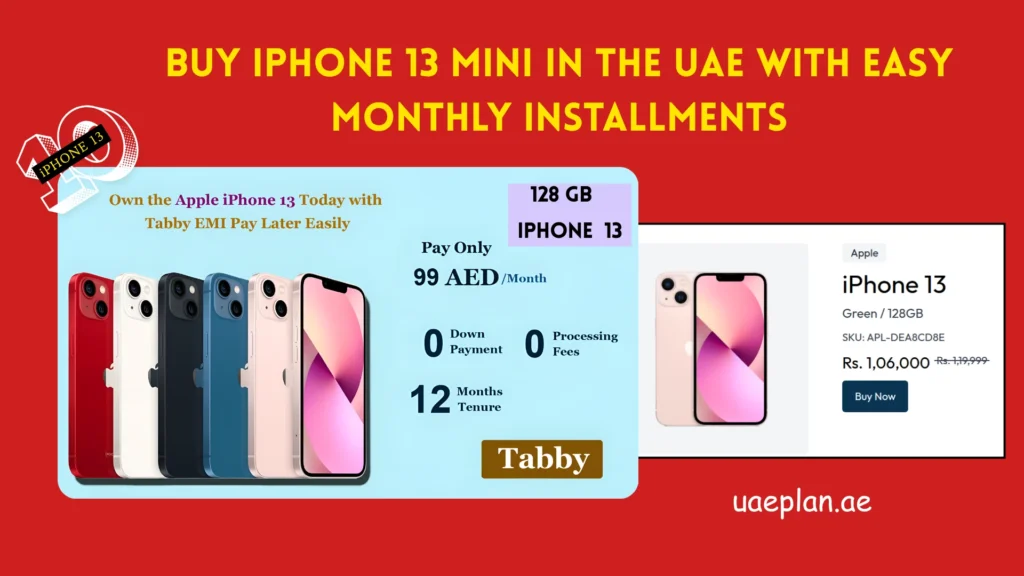 Buy iPhone 13 Mini in the UAE with Easy Monthly Installments