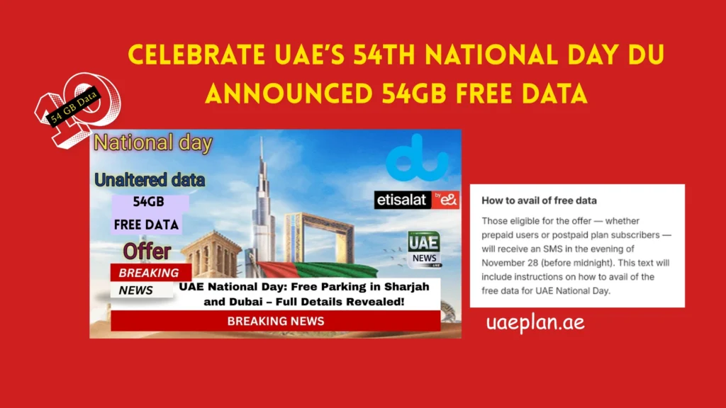 Celebrate UAE’s 54th National Day Du Announced 54GB Free Data 1 UAE’s 54th National Day Du Announced 54GB Free Data